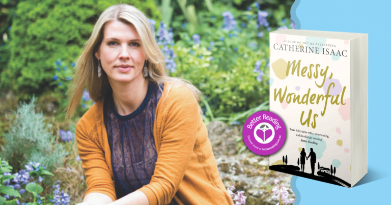 Entertain, Delight and Tug at the Heartstrings: Q&A with Messy, Wonderful Us Author Catherine Isaac