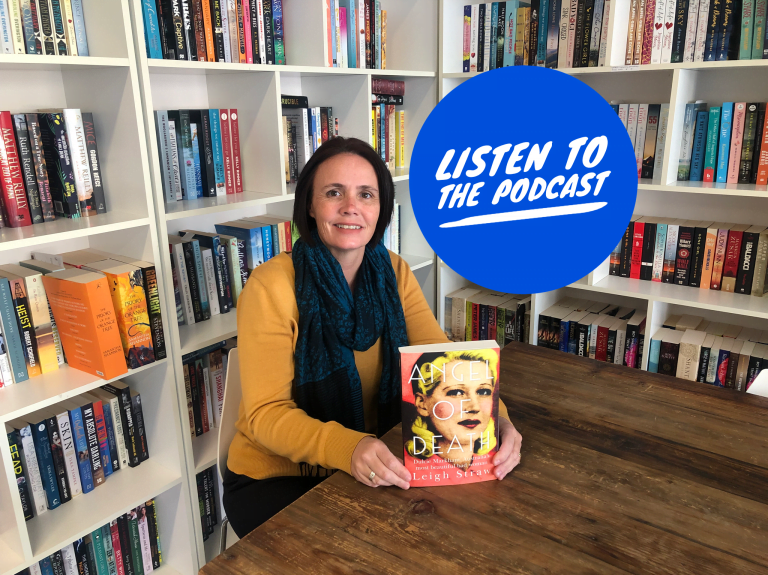 Podcast: Leigh Straw Discusses Australian Women in Crime and Her Latest Book, Angel Of Death: Dulcie Markham, Australia's Most Beautiful Bad Woman.