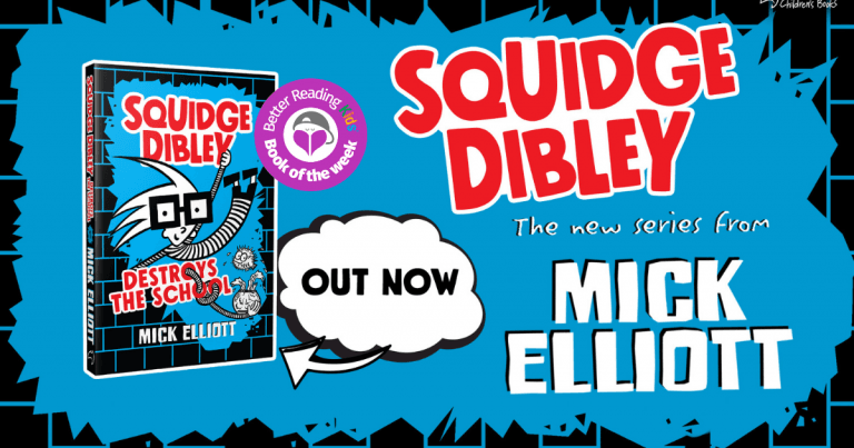 Explosive, Inexplicable Weirdness: Review of Squidge Dibley Destroys the School by Mick Elliott
