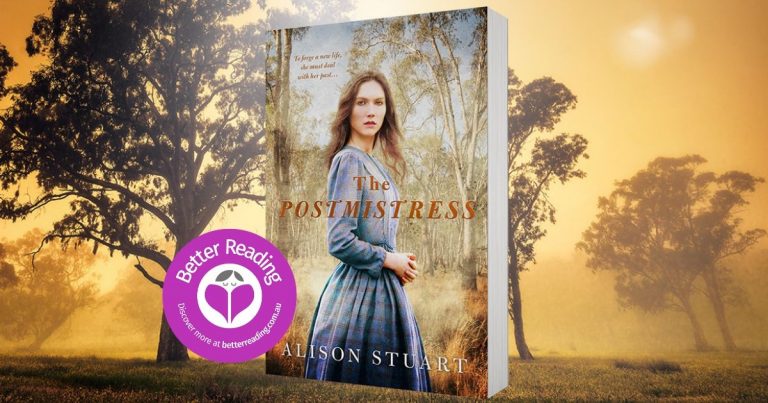 A Wonderful Historical Romance Set in The Australian Bush: Review of The Postmistress by Alison Stuart