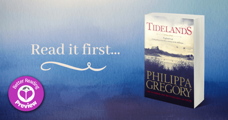 Better Reading Preview: Tidelands by Philippa Gregory