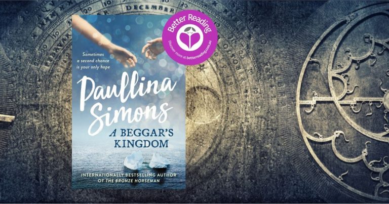 A Fantastic and Heartbreaking Story of Love and Loss: Review of A Beggar's Kingdom by Paullina Simons