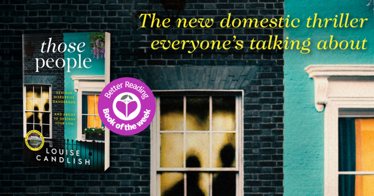 Dark, Gripping, Perfectly Paced: Review of Those People by Louise Candlish