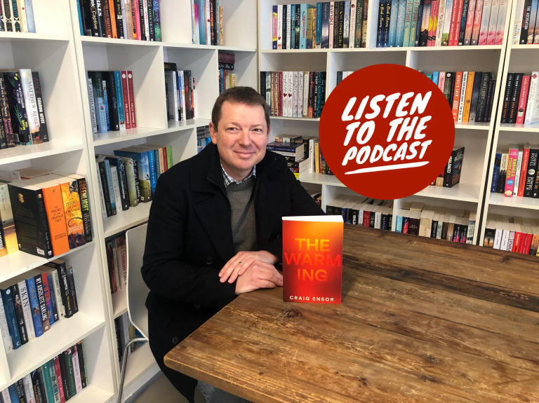 Podcast: Craig Ensor On His Climate Change Warning, His Novel, The Warming