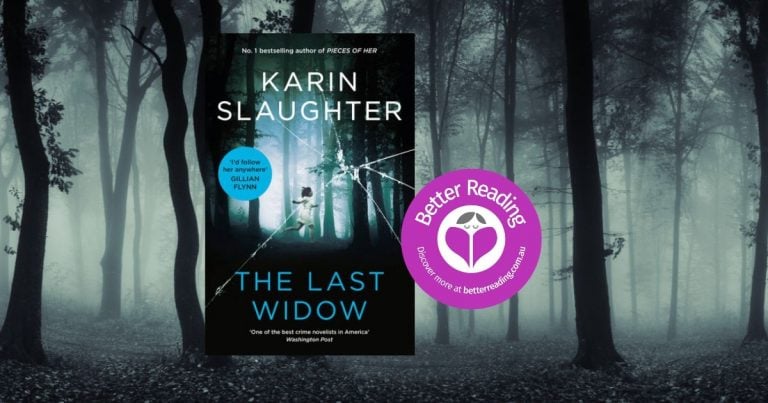 A Nail-biting Thriller: Read a Review of Karin Slaughter’s The Last Widow