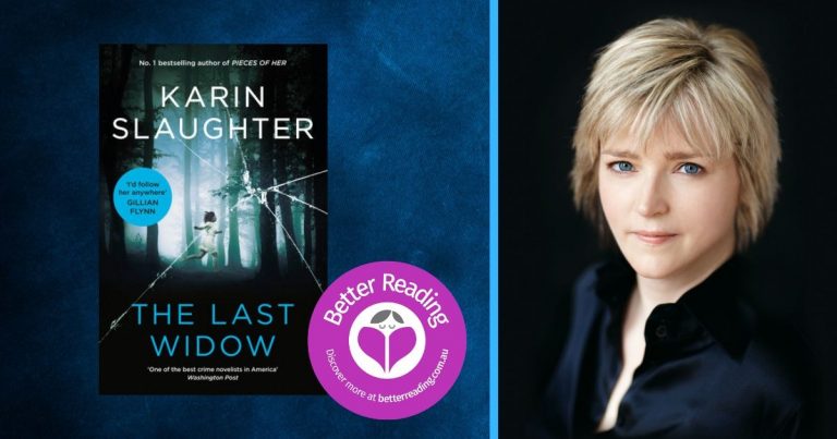 An Adrenalin-Fuelled Plot: Read an Extract From Karin Slaughter’s, The Last Widow