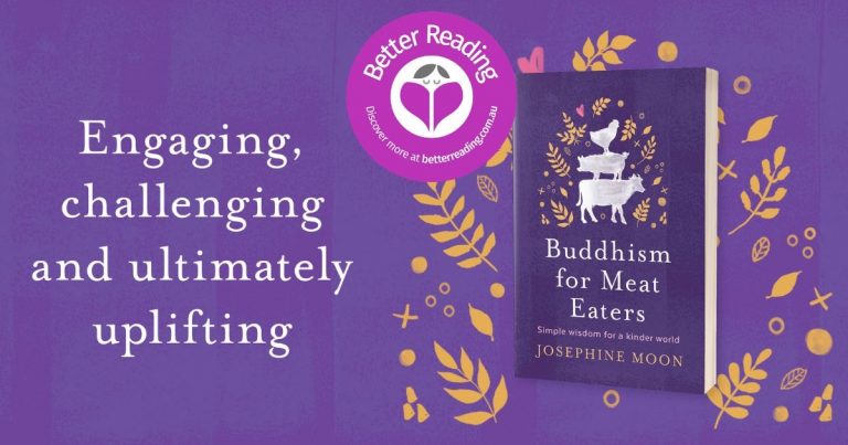 What a Lovely World it Would Be: Read an Extract from Buddhism for Meat Eaters by Josephine Moon