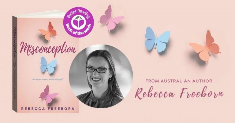 I Wrote Misconception to Open up the Conversation About Pregnancy Loss: Q&A with Rebecca Freeborn, Author of Misconception