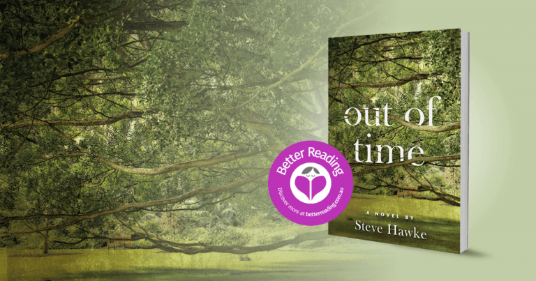 A Beautiful Picture of Family, Friends, Love and Loss: Review of Out of Time by Steve Hawke