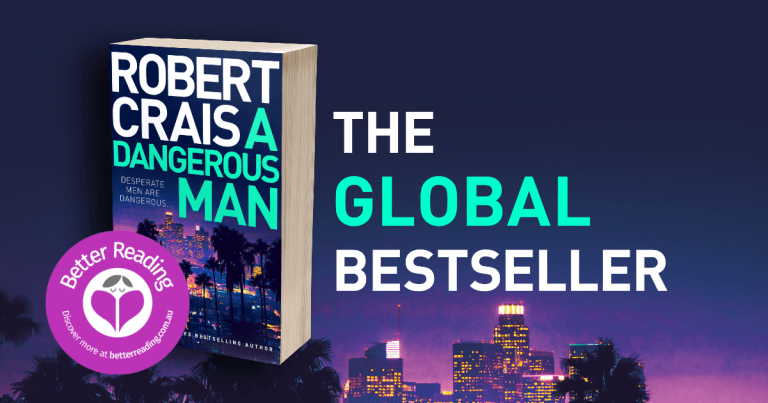 Addictive, deadly and completely thrilling: Review of A Dangerous Man by Robert Crais