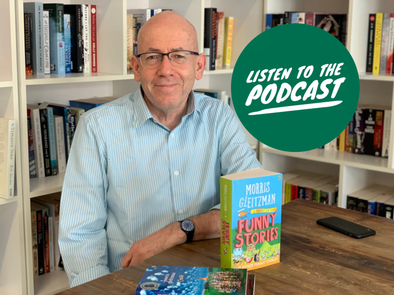Podcast: Australian Children’s Laureate for 2018 and 2019, Morris Gleitzman talks about Writing Children's Fiction.