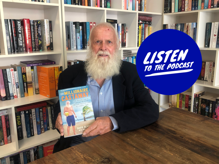 Podcast: The Millionaire Castaway Author Dave Glasheen talks about Losing a Fortune and Life on his Island.