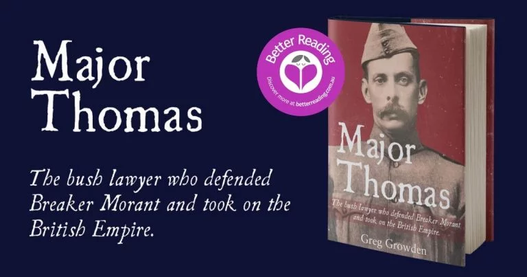 An Excellent Tribute to a Fascinating Australian Figure: Read a Review of Major Thomas by Greg Growden