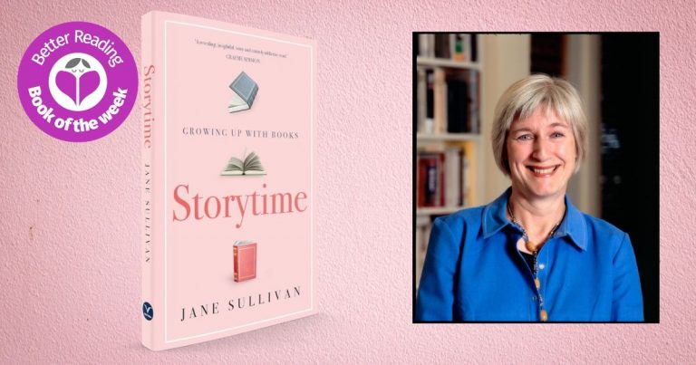 A Wonderful Celebration of Bookworms Everywhere: Read an Extract from Storytime by Jane Sullivan