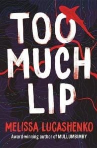 Too Much Lip