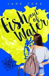 Fish Out Of Water (#1 The Lost Girls)