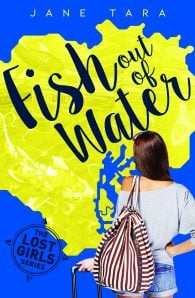 Fish Out Of Water (#1 The Lost Girls)