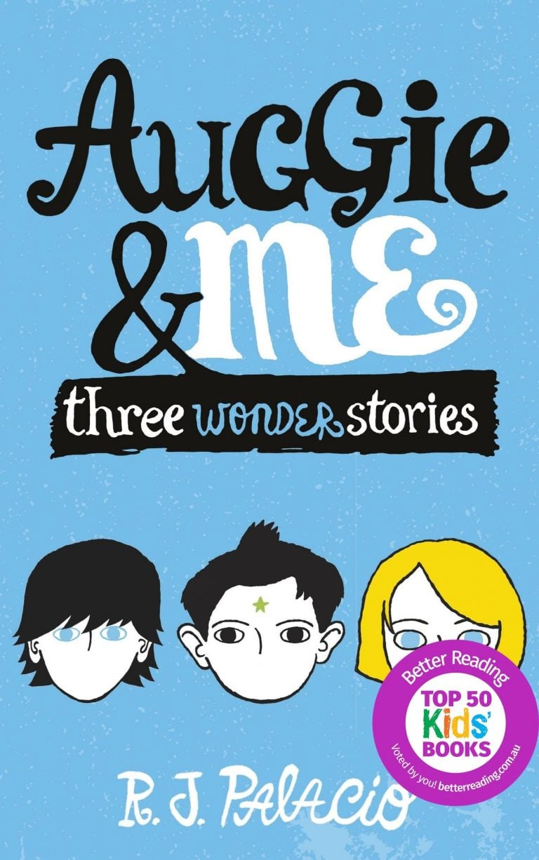 Auggie & Me: Three Wonder Stories