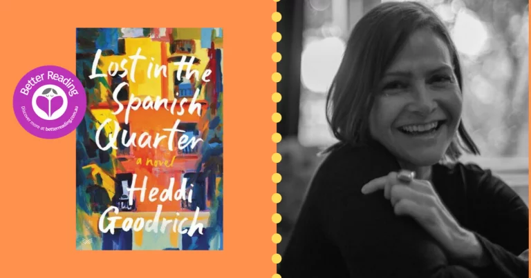 A Wonderful Love Story: Read an Extract From Lost in the Spanish Quarter by Heddi Goodrich