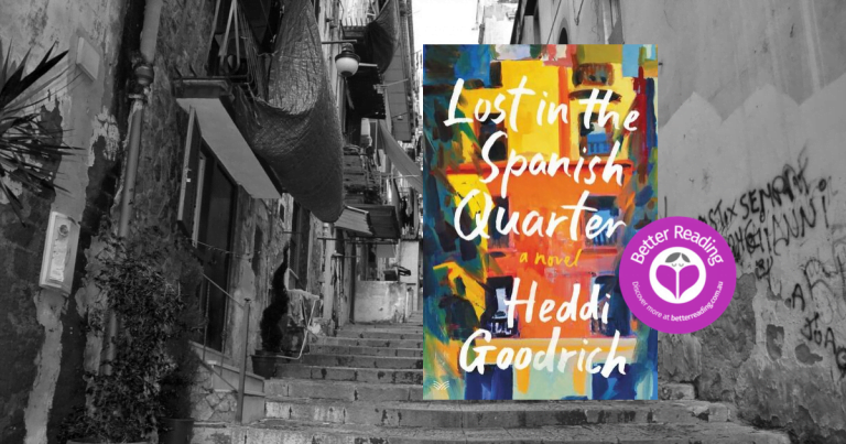 It Will Take You on a Journey of Emotion: Review of Lost in the Spanish Quarter by Heddi Goodrich