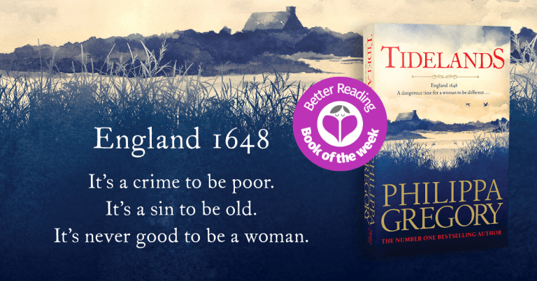 Utterly Gripping. Impossible to Put Down: Read a Review of Tidelands by Philippa Gregory