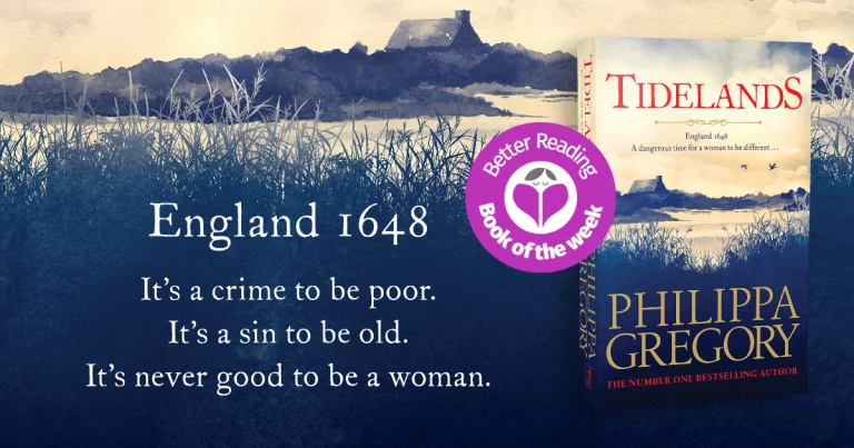 Utterly Gripping. Impossible to Put Down: Read a Review of Tidelands by Philippa Gregory