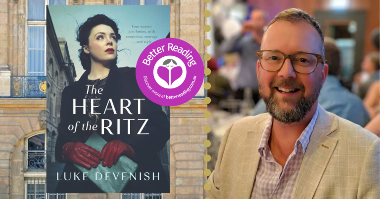 My Favourite Thing to Write is Snappy, Sparky Dialogue: Q&A with Luke Devenish, Author of The Heart of the Ritz