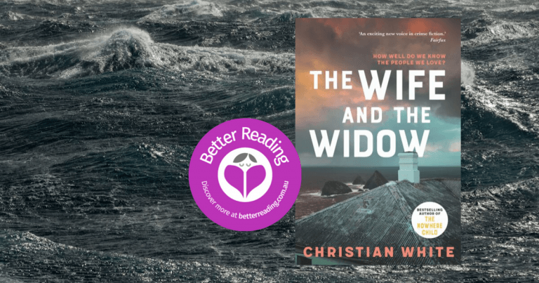 Thrilling, Brilliant Storytelling, Unputdownable… Christian White has Another Hit on his Hands: Read a Review of The Wife and the Widow