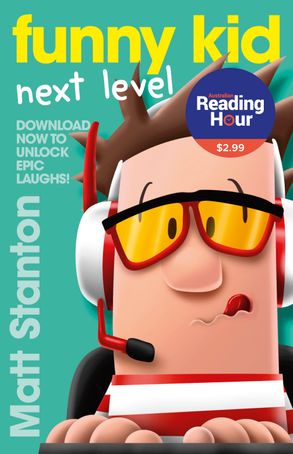 Funny Kid Next Level: Australian Reading Hour Edition