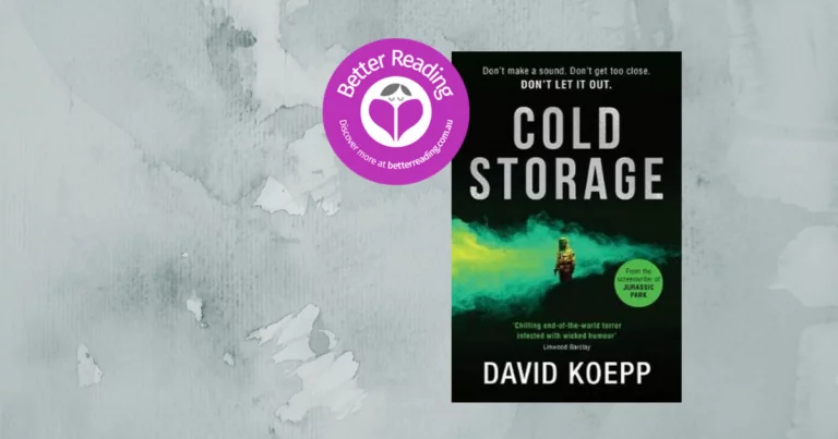 Pure Entertainment: Read an Extract from Cold Storage by David Koepp