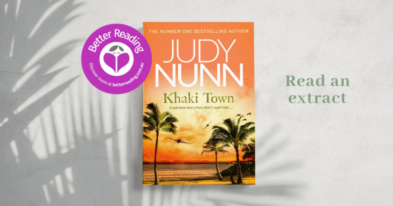 Great Storytelling: Read an Extract from Khaki Town by Judy Nunn