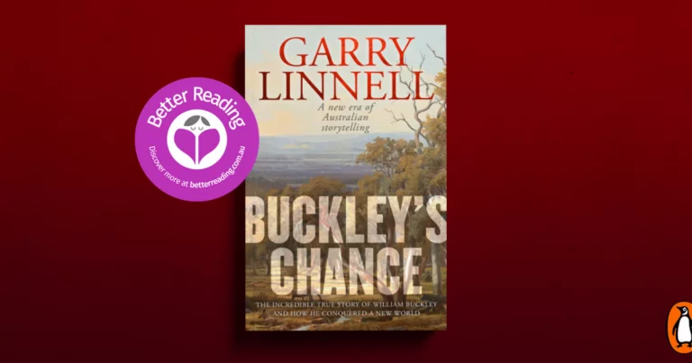 A Fabulous Yarn: Read a Review of Buckley's Chance by Garry Linnell