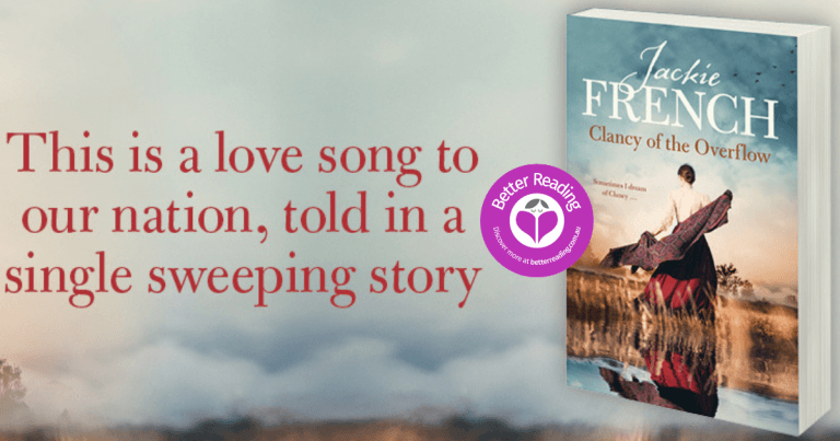 She Gives Women a Voice: Read a Review of Clancy of the Overflow by Jackie French