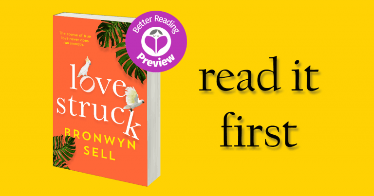 Better Reading Preview: Lovestruck by Bronwyn Sell