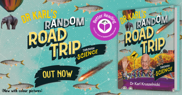 More than a Book, it's a Digital Experience: Read a Review of Dr Karl’s Random Road Trip Through Science