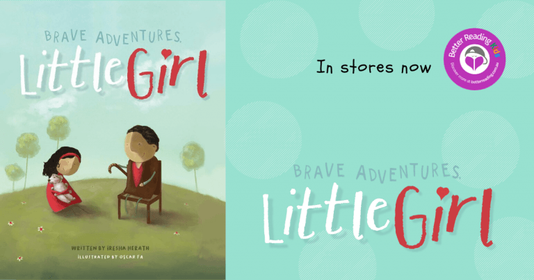 A Visual Feast, Heartwarming and Inspirational: Review of Brave Adventures, Little Girl by Iresha Herath
