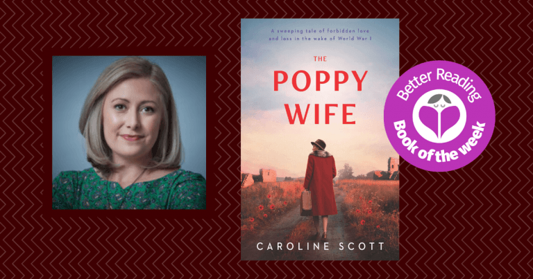 My Dog Listens to me Plotting: Q&A with The Poppy Wife Author, Caroline Scott