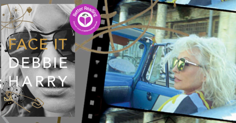 So Cool you Need Gloves to Hold it: Read a Review of Face It by Debbie Harry