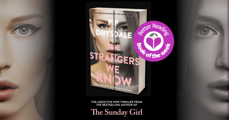 Simply Phenomenal: Review of The Strangers We Know by Pip Drysdale