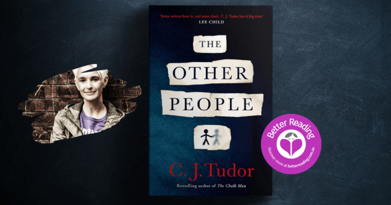 CJ Tudor Explains how The Other People was Inspired by a Real-Life Situation