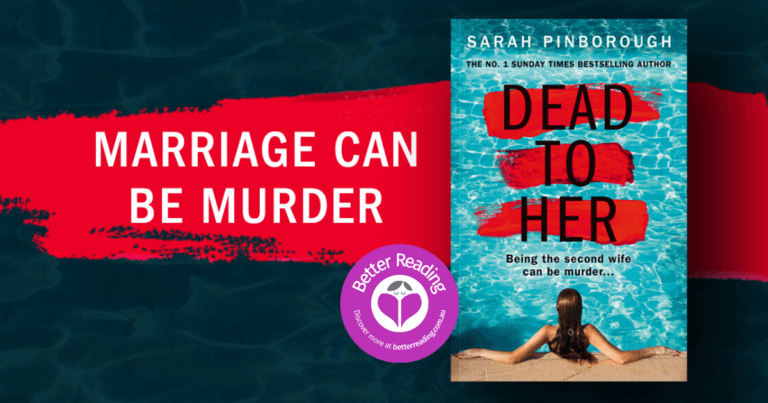 Dead to Her by Sarah Pinborough is a Fabulous, Binge-worthy Read