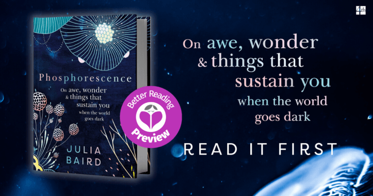 Better Reading Preview: Phosphorescence by Julia Baird