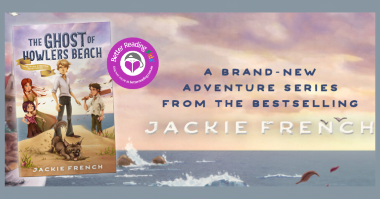 Friendship, Poverty, Secrets: Review of The Ghost of Howlers Beach by Jackie French