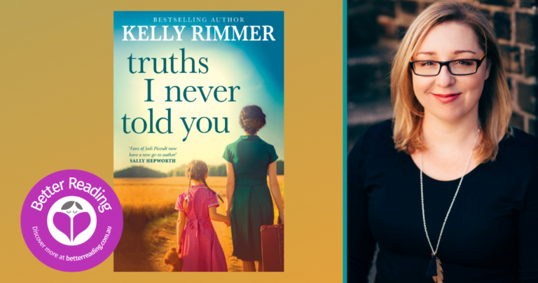 I Spoke with More than a Dozen Survivors of PND: Kelly Rimmer on Researching Truths I Never Told You