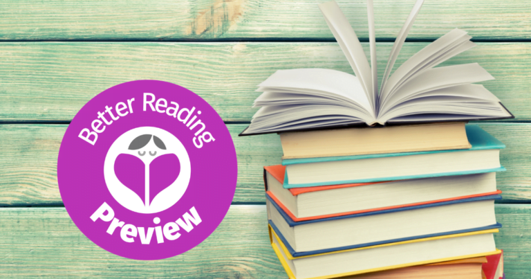 All About Better Reading Preview (We Know You Love It!)