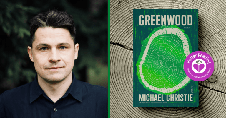 Michael Christie Hopes his Novel, Greenwood will Inspire Readers to Consider Interconnectedness
