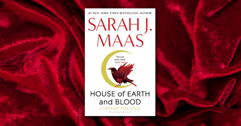Unmissable Fantasy: Read Our Review of House of Earth and Blood by Sarah J. Maas