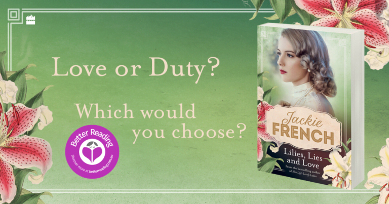 Duty or Love?: Review of Lilies, Lies and Love by Jackie French
