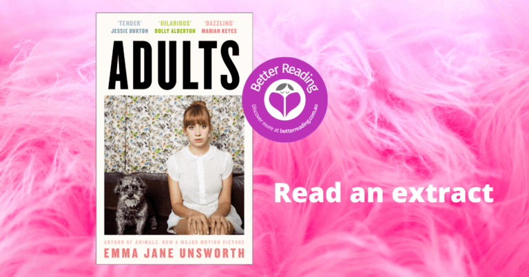 Sample a Chapter of Emma Jane Unsworth’s Painfully Real Novel, Adults