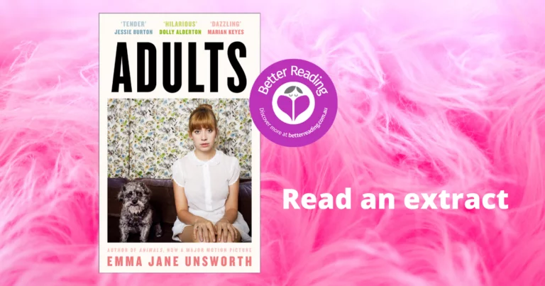 Sample a Chapter of Emma Jane Unsworth's Painfully Real Novel, Adults